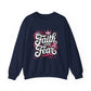 "Faith Over Fear" Faith Crewneck Sweatshirt