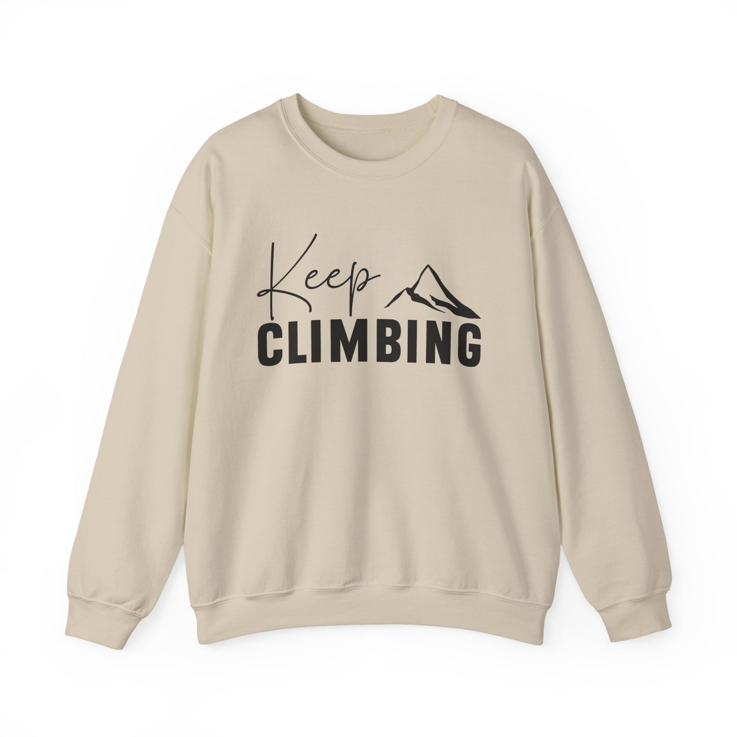 Keep Climbing Motivational Crewneck Sweatshirt
