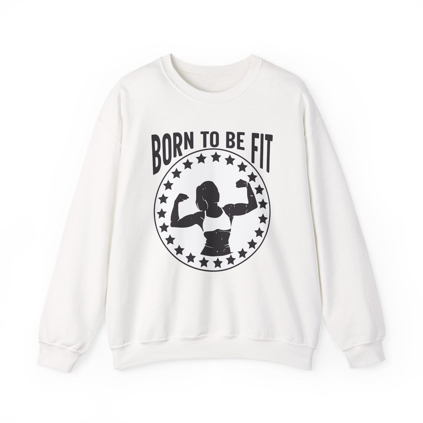 Born To Be Fit Gym Crewneck Sweatshirt