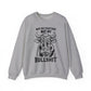 "Not My Pasture Not My Bullshit" Sarcasm Crewneck Sweatshirt