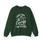 Sloth Energy Sarcasm Crewneck Sweatshirt
