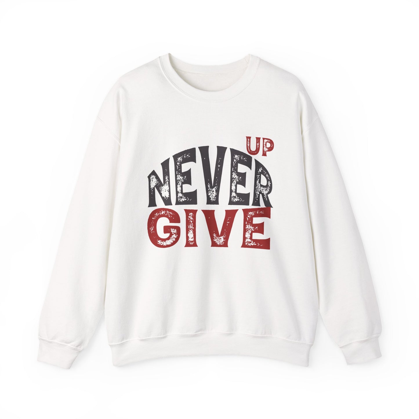 Never Give Up Gym Crewneck Sweatshirt