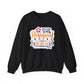 She Designed The Life She Loved Motivational Crewneck Sweatshirt