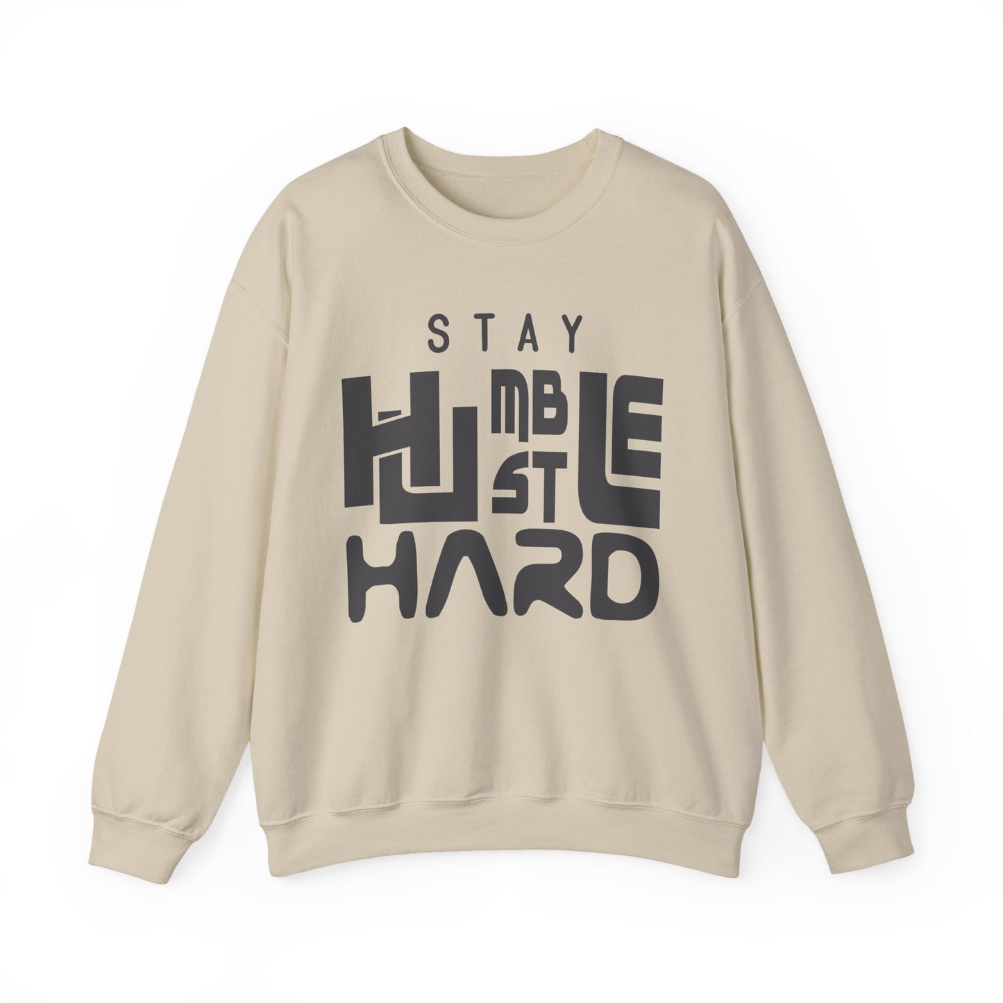 Stay Humble Hard Gym Crewneck Sweatshirt