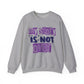 My Story Is Not Over Mental Health Crewneck Sweatshirt