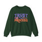 Trust the Process Motivational Crewneck Sweatshirt