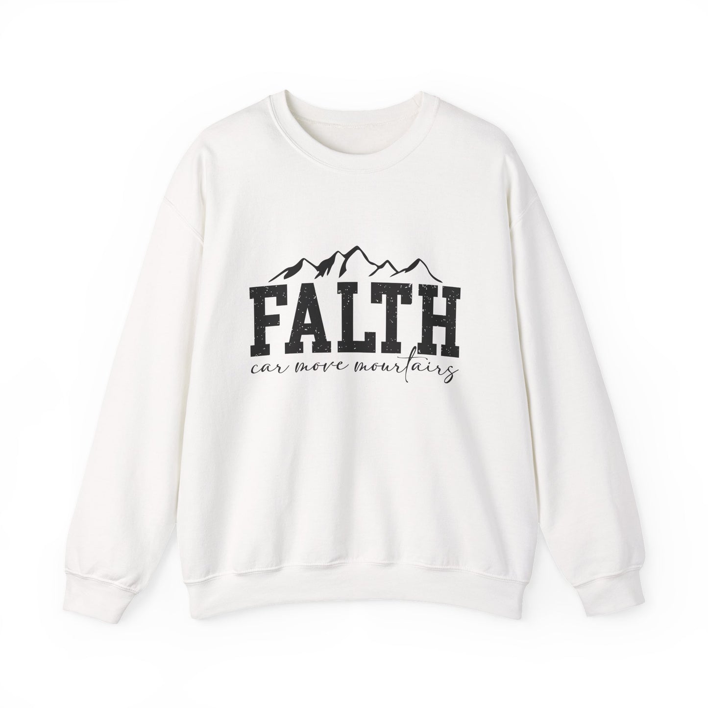 "FAITH Can Move Mountains" Motivational Crewneck Sweatshirt