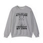 Funny Cat Attitude Sarcasm Crewneck Sweatshirt