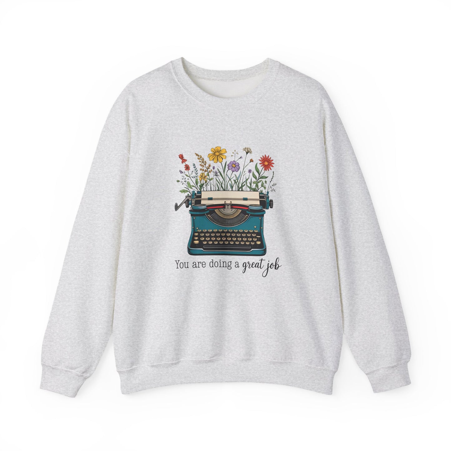 You Are Doing a Great Job Mental Health Crewneck Sweatshirt