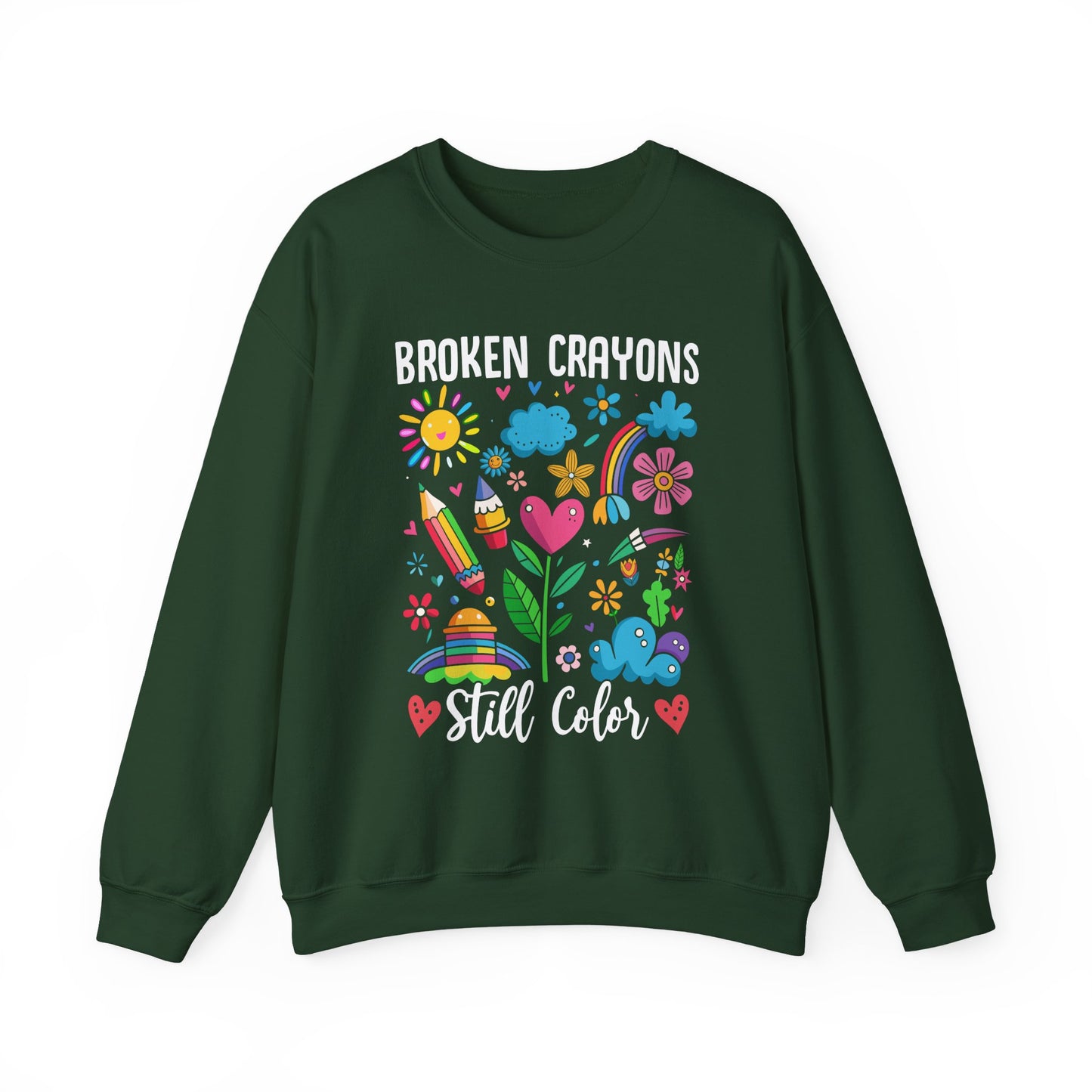 Broken Crayons Still Color Mental Health Crewneck Sweatshirt
