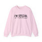 I'M Special Edition Motivational Crewneck Sweatshirt
