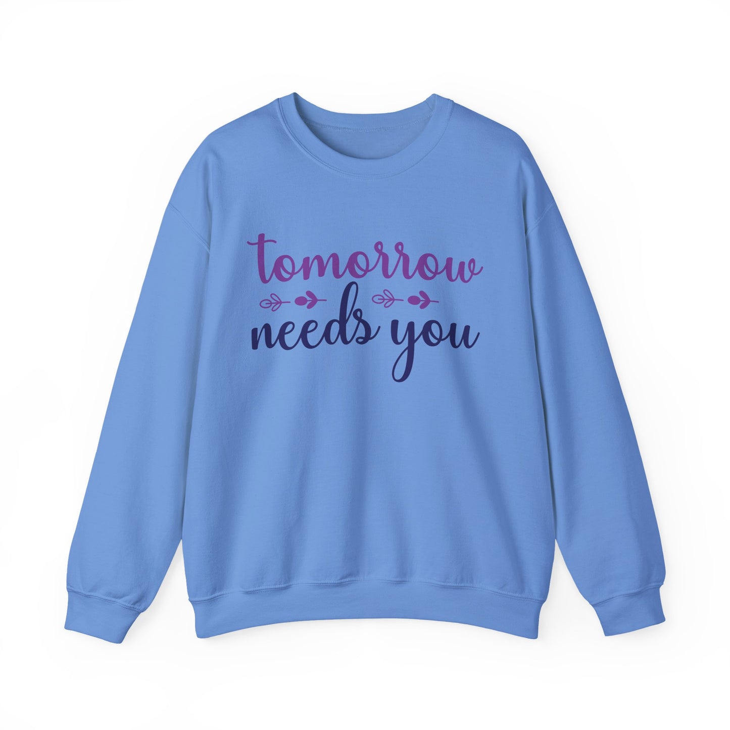 Tomorrow Needs You Mental Health Crewneck Sweatshirt