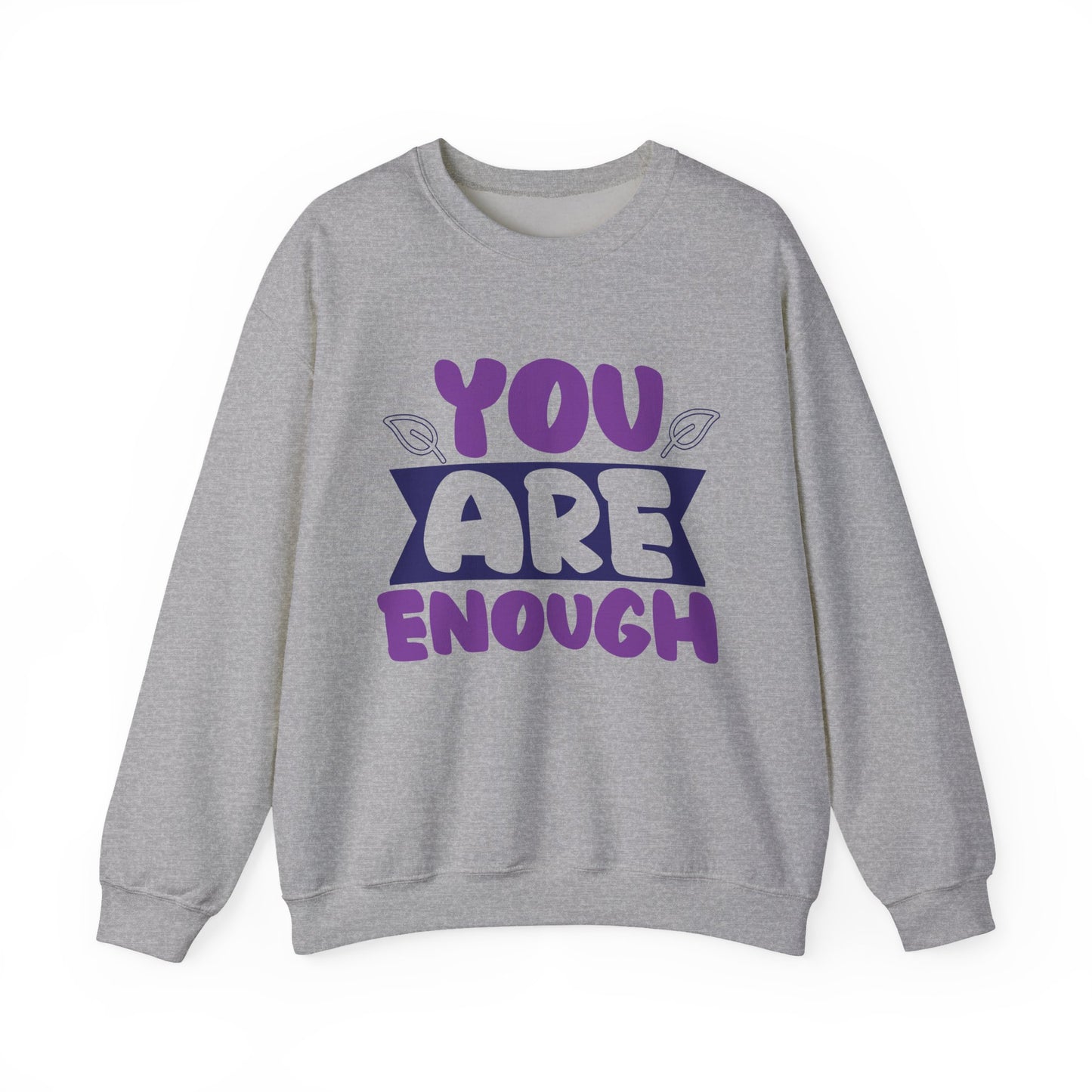You Are Enough Mental Health Crewneck Sweatshirt