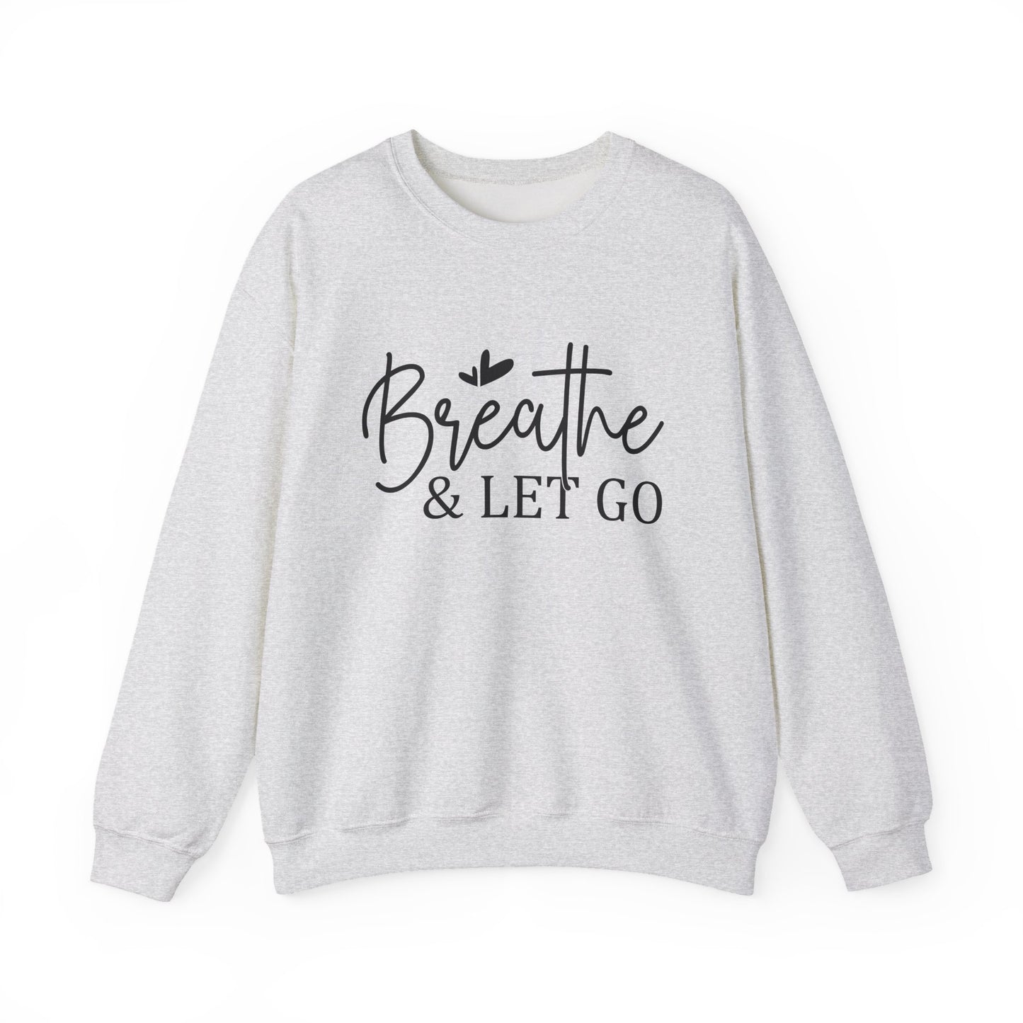 Breathe & Let Go Mental Health Crewneck Sweatshirt