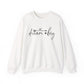 Dream Big Motivational Crewneck Sweatshirt