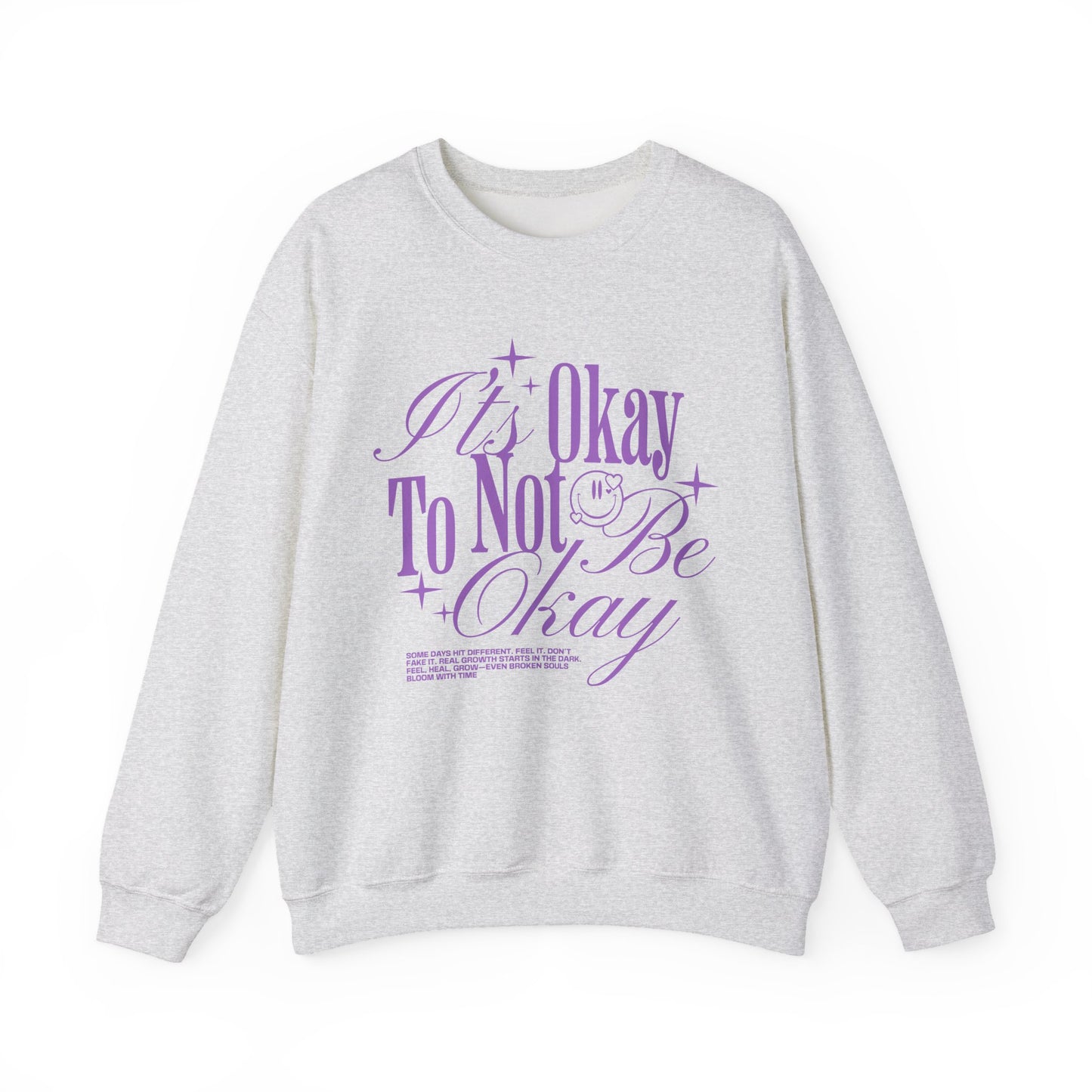 'It's Okay To Not Be Okay' Mental Health Crewneck Sweatshirt