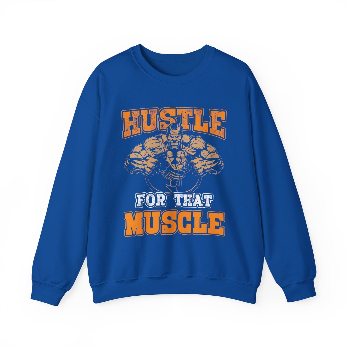 Hustle For That Muscle Gym Crewneck Sweatshirt