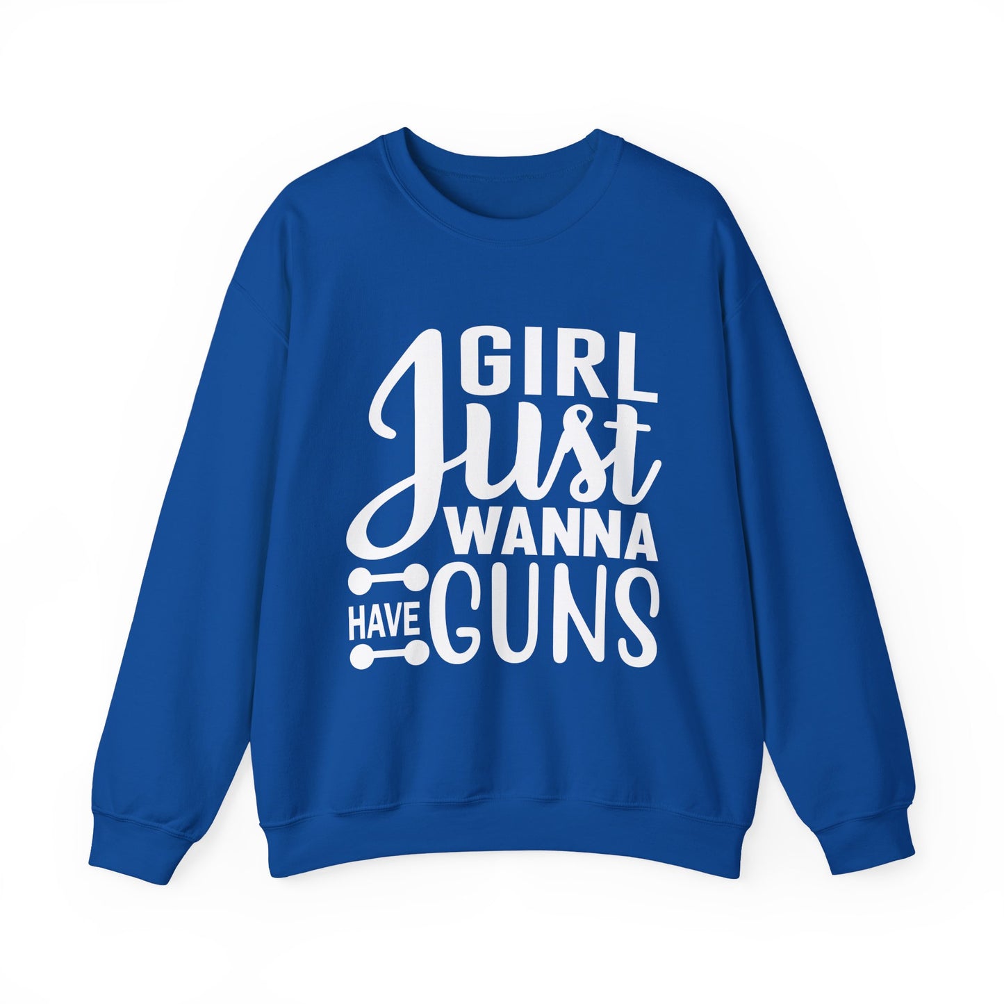 Girl Just Wanna Have Guns Gym Crewneck Sweatshirt