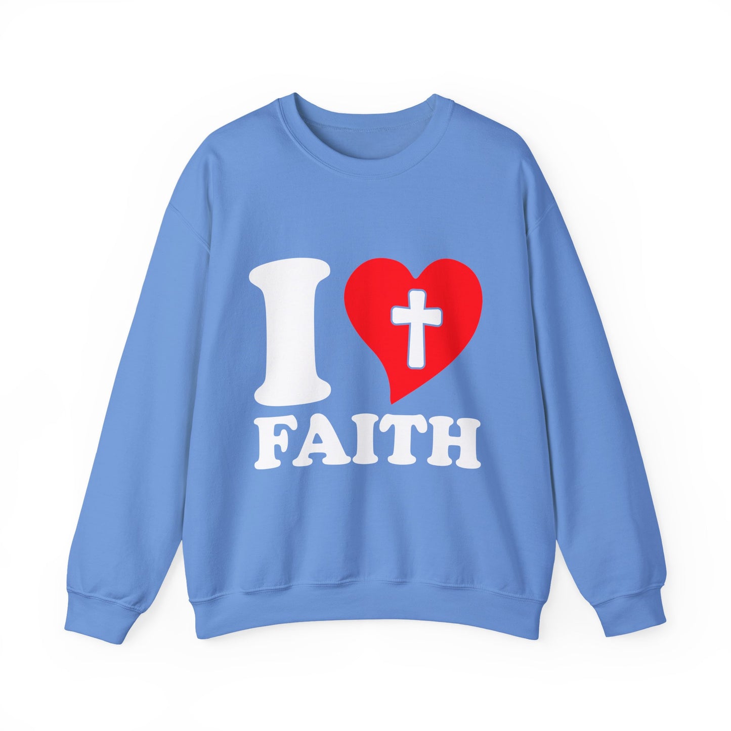 I Love Faith Crewneck Sweatshirt