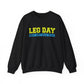 Leg Day Best Not Talk To Me Gym Crewneck Sweatshirt