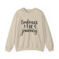 Embrace the Journey Motivational Crewneck Sweatshirt