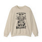 "Not My Pasture Not My Bullshit" Sarcasm Crewneck Sweatshirt