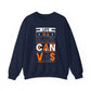 Life is a Blank Canvas Motivational Crewneck Sweatshirt