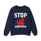 Stop Saying Tomorrow Gym Crewneck Sweatshirt