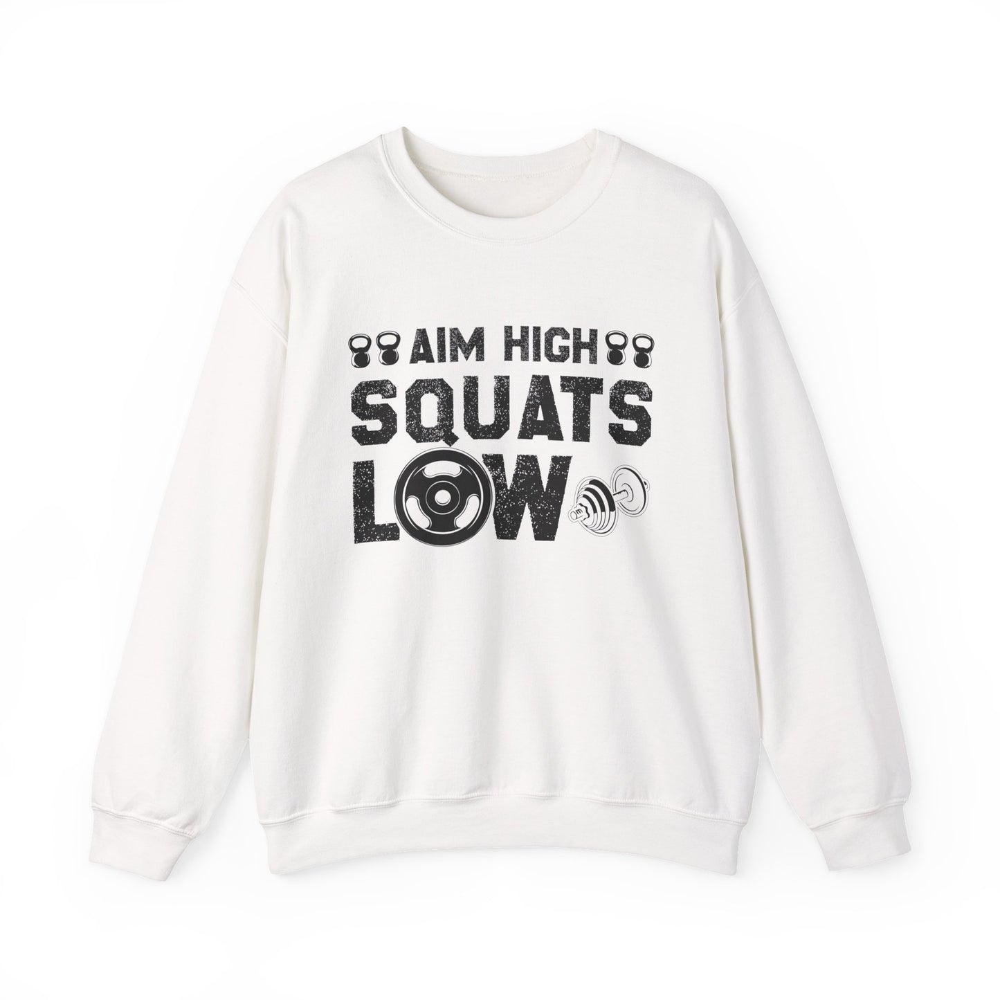 Aim High Squats Low Gym Crewneck Sweatshirt