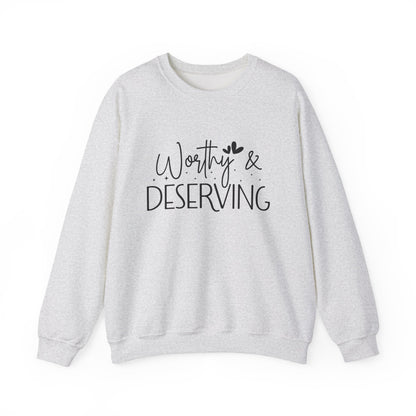 Worthy & Deserving Mental Health Crewneck Sweatshirt