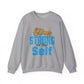 Stay Strong For Your Self Motivational Crewneck Sweatshirt