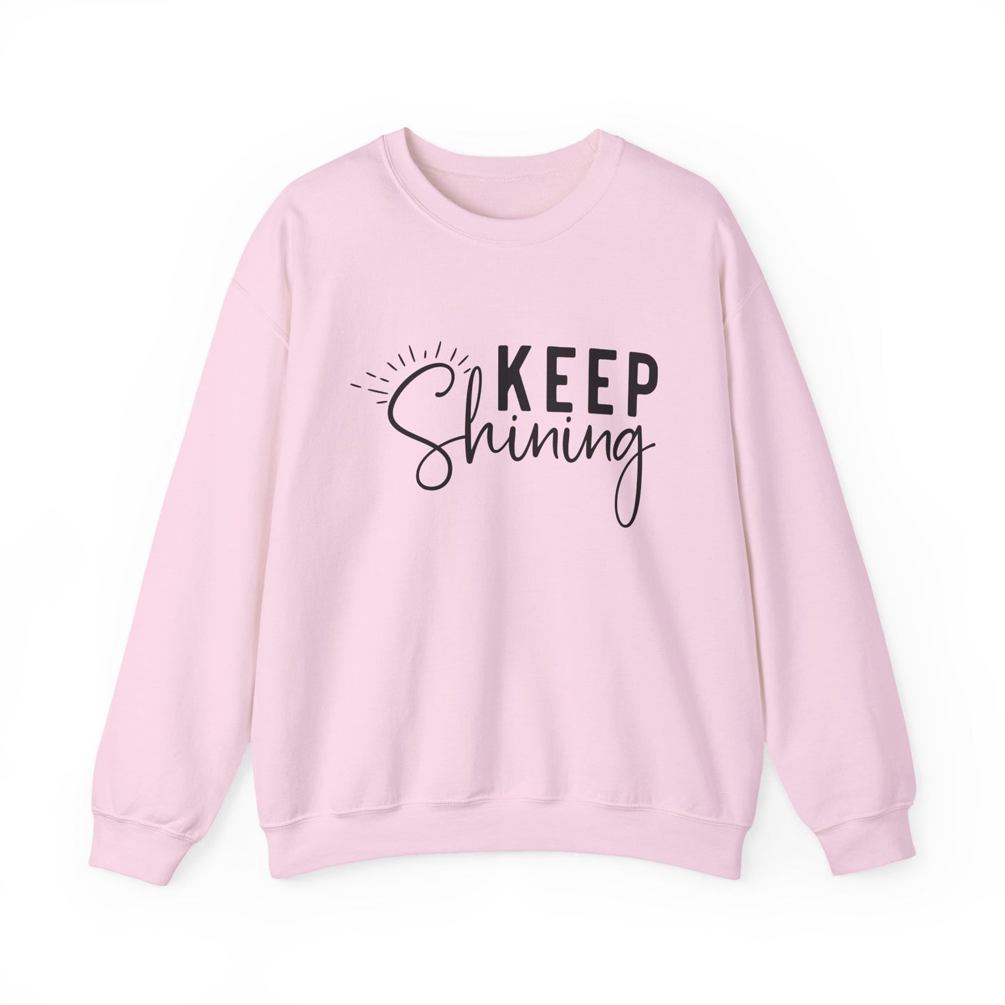 Keep Shining Motivational Crewneck Sweatshirt
