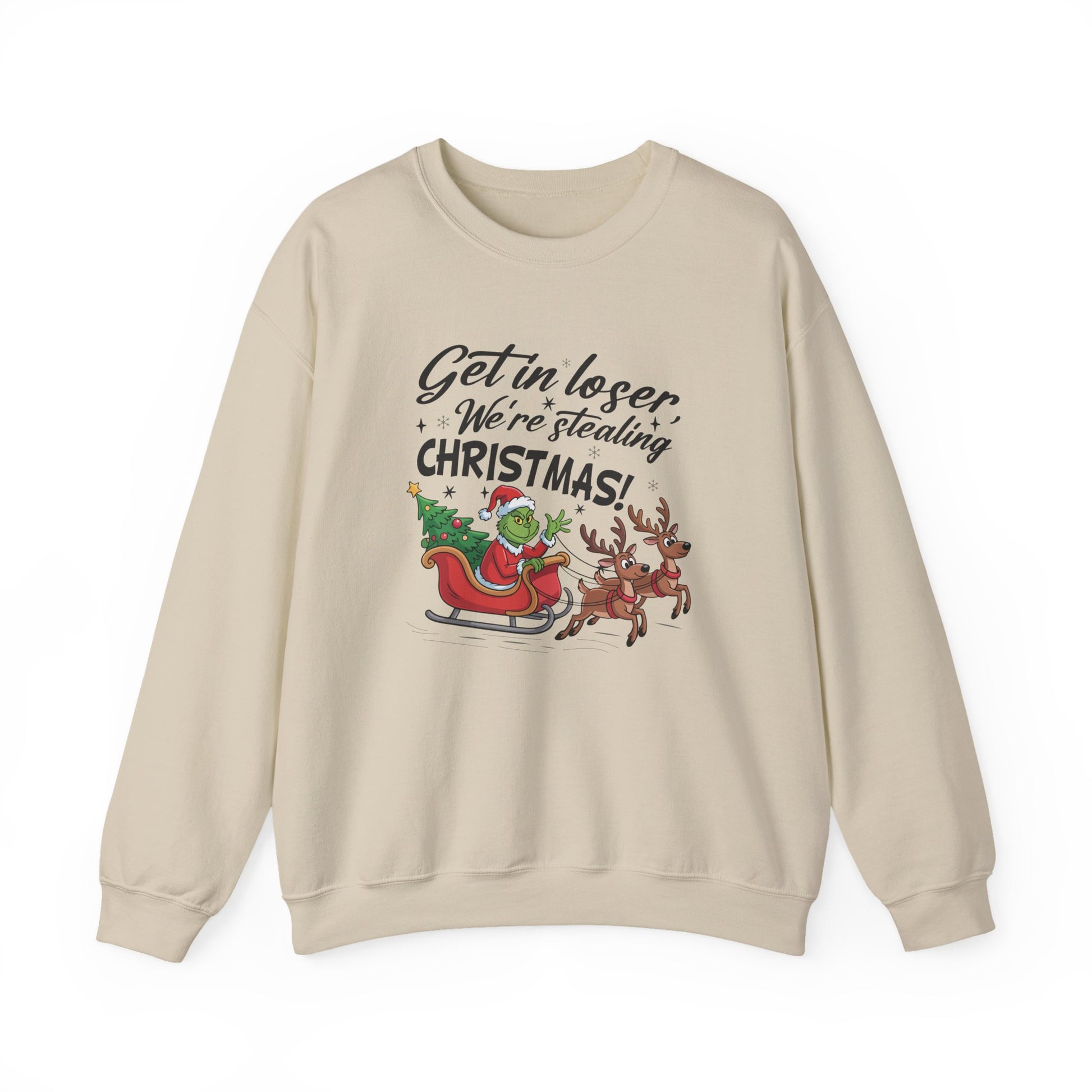 Get In Loser We Are Stealing Christmas Crewneck Sweatshirt - Samberule