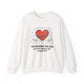 You Deserve the Love Mental Health Crewneck Sweatshirt