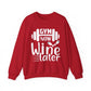 Gym Now Wine Later Gym Crewneck Sweatshirt