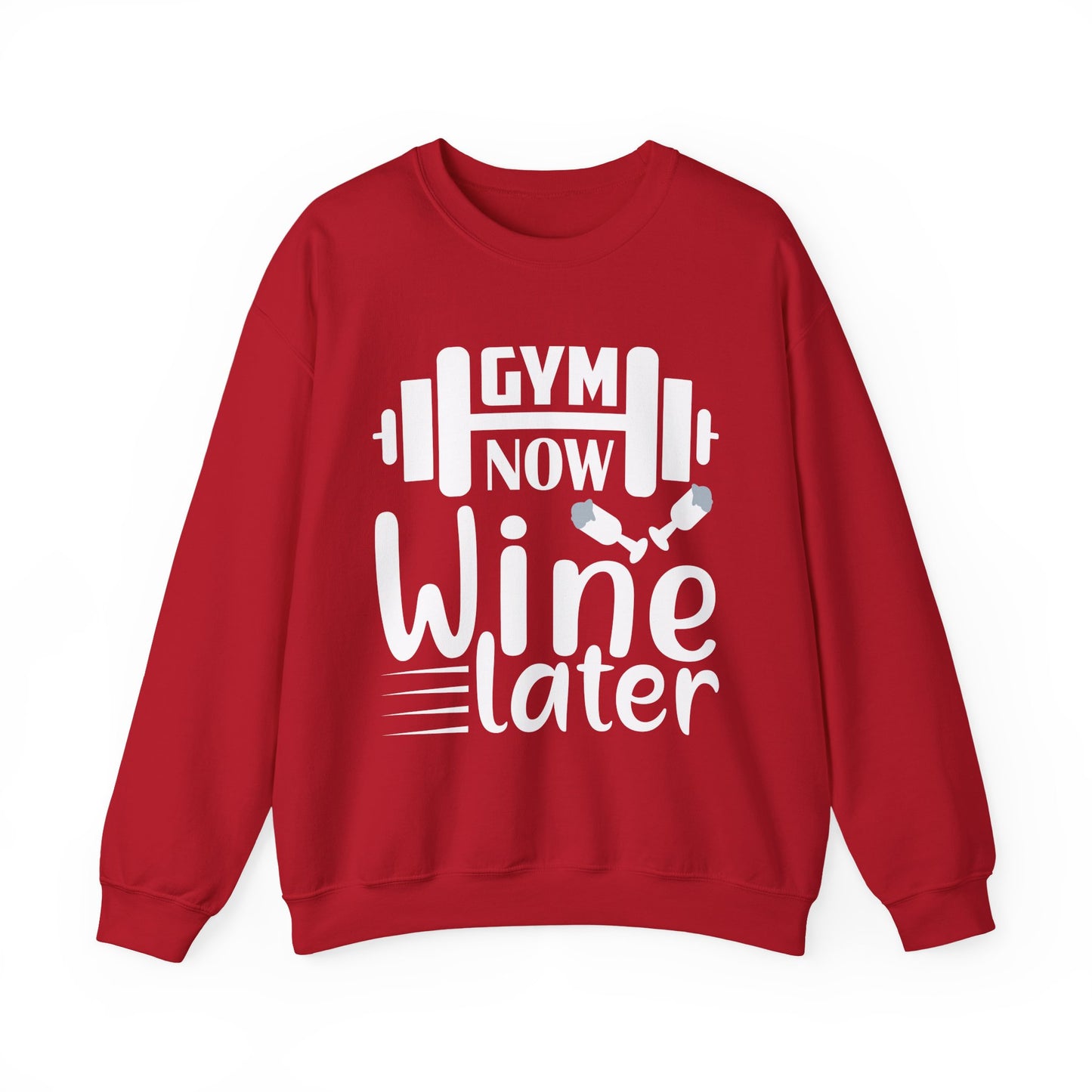 Gym Now Wine Later Gym Crewneck Sweatshirt
