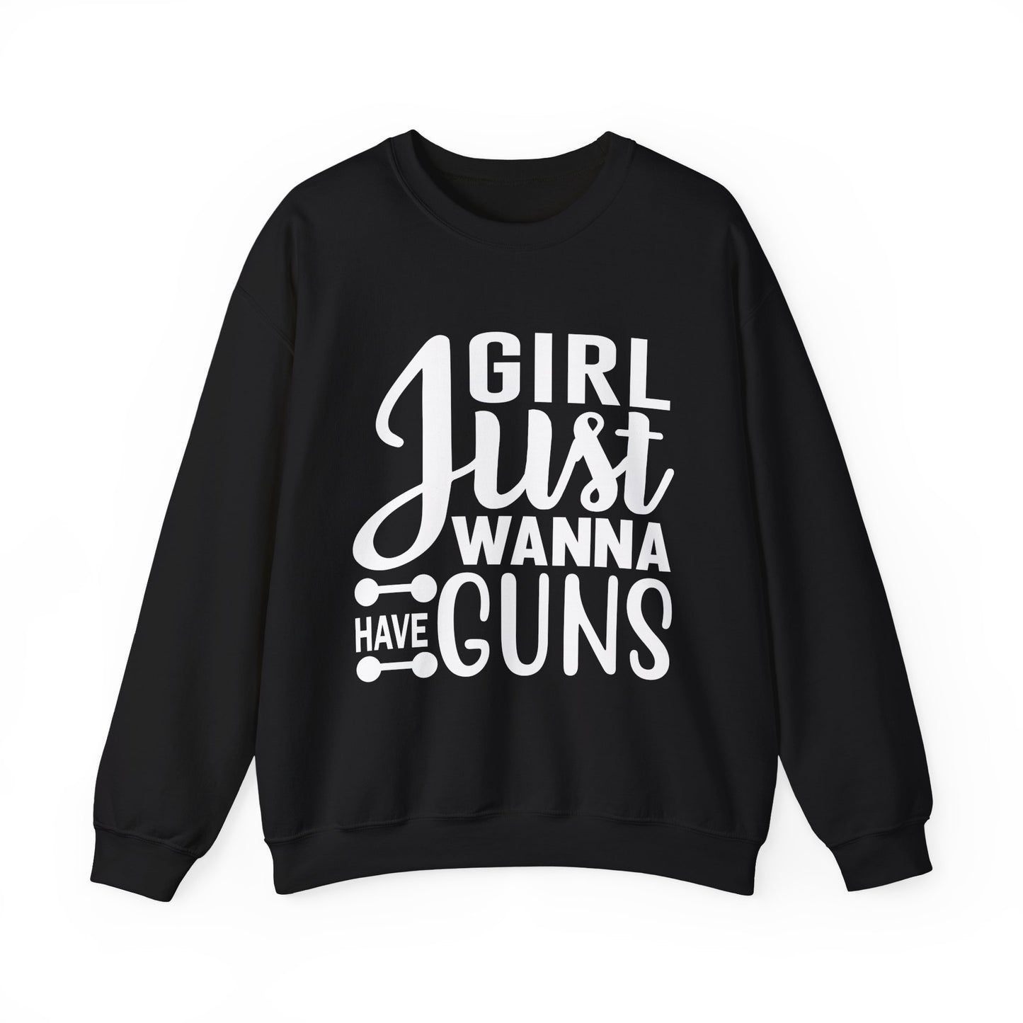 Girl Just Wanna Have Guns Gym Crewneck Sweatshirt