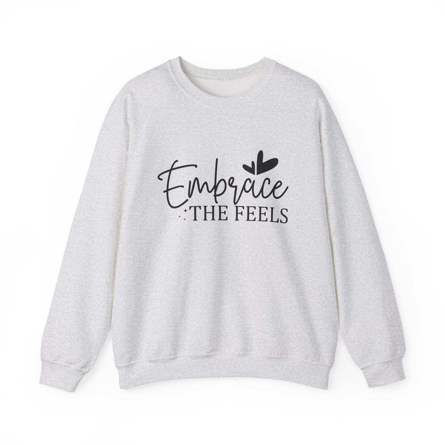 Embrace The Feels Mental Health Crewneck Sweatshirt