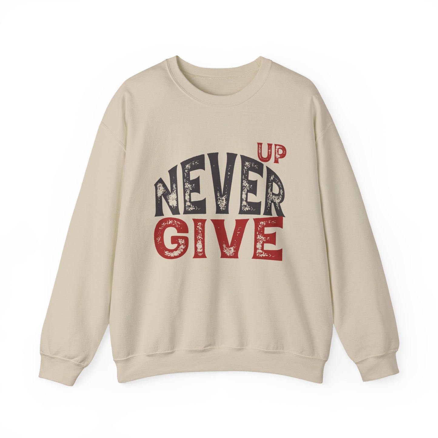 Never Give Up Gym Crewneck Sweatshirt