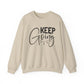 Keep Going Motivational Crewneck Sweatshirt