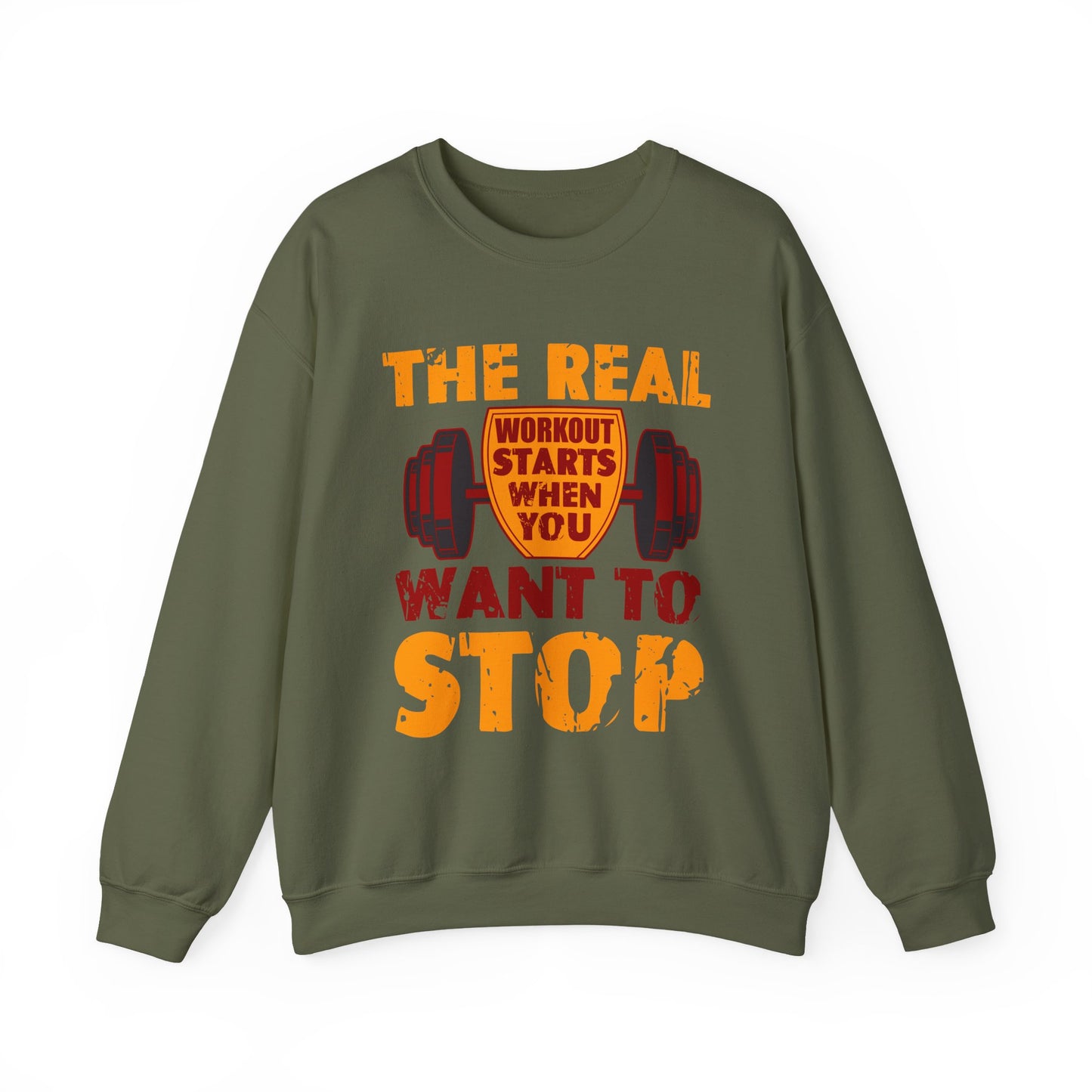The Real Workout Starts When You Want To Stop Gym Crewneck Sweatshirt