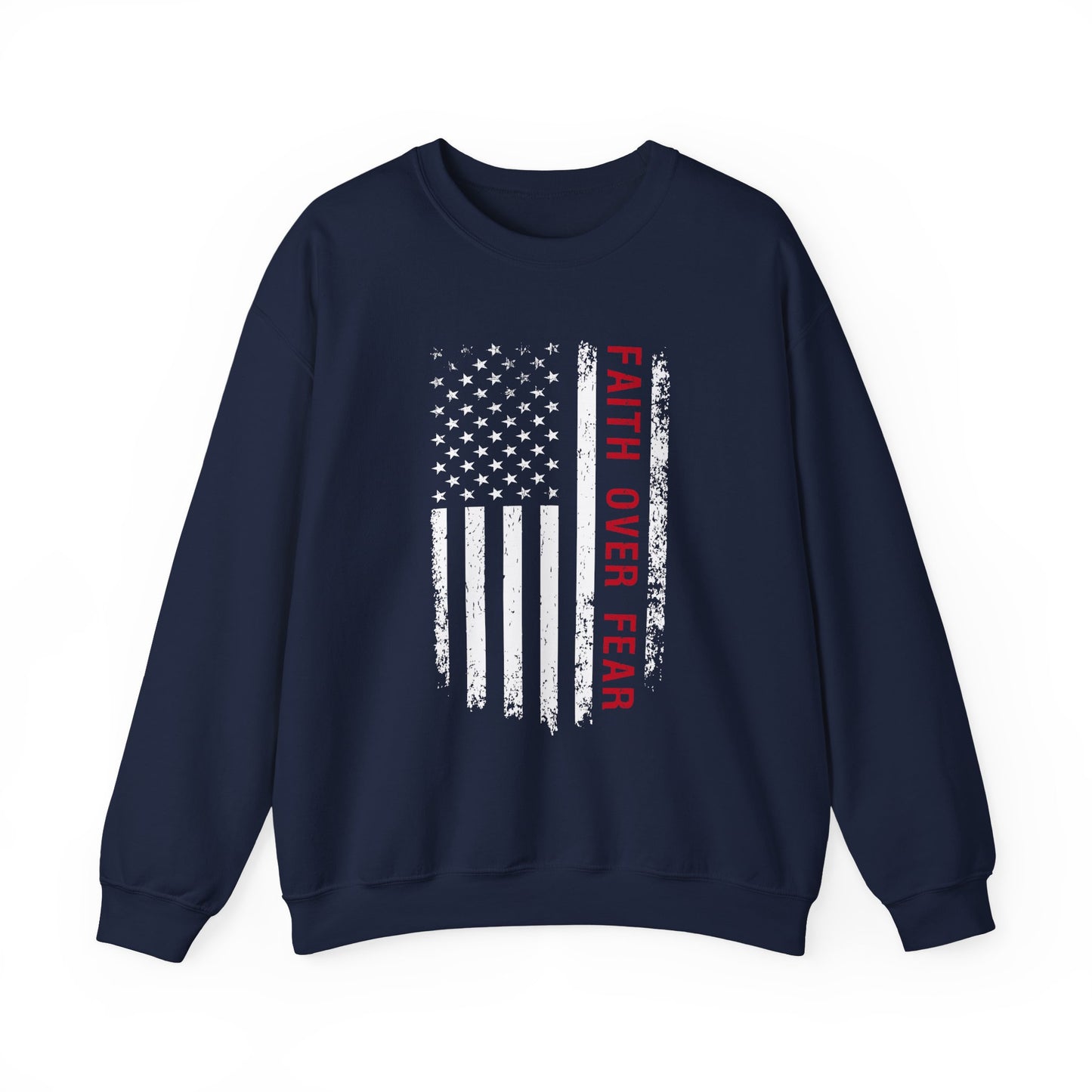"Faith Over Fear American Flag' Faith Crewneck Sweatshirt