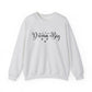 Dream Big Motivational Crewneck Sweatshirt