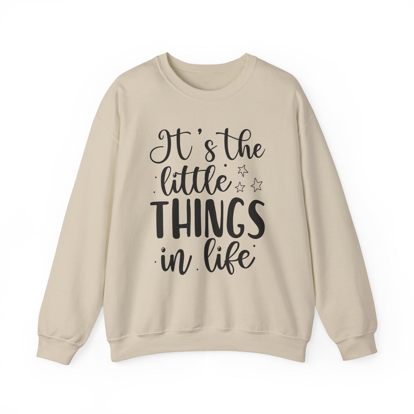 It's The Little Things In Life Motivational Crewneck Sweatshirt