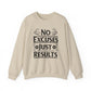 No Excuses Just Results Gym Crewneck Sweatshirt