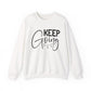 Keep Going Motivational Crewneck Sweatshirt