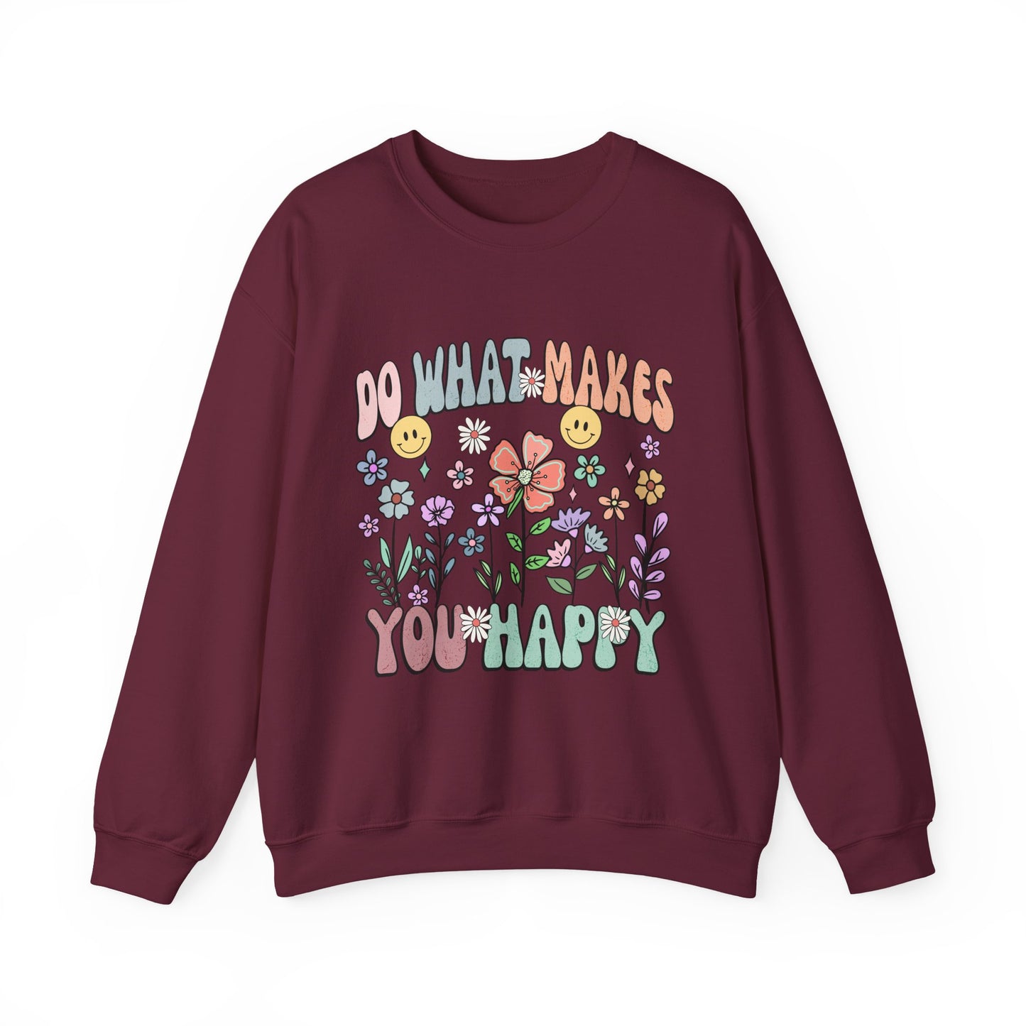 Do What Makes You Happy Mental Health Crewneck Sweatshirt