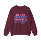 Be The Energy You Want To Attract Motivational Crewneck Sweatshirt