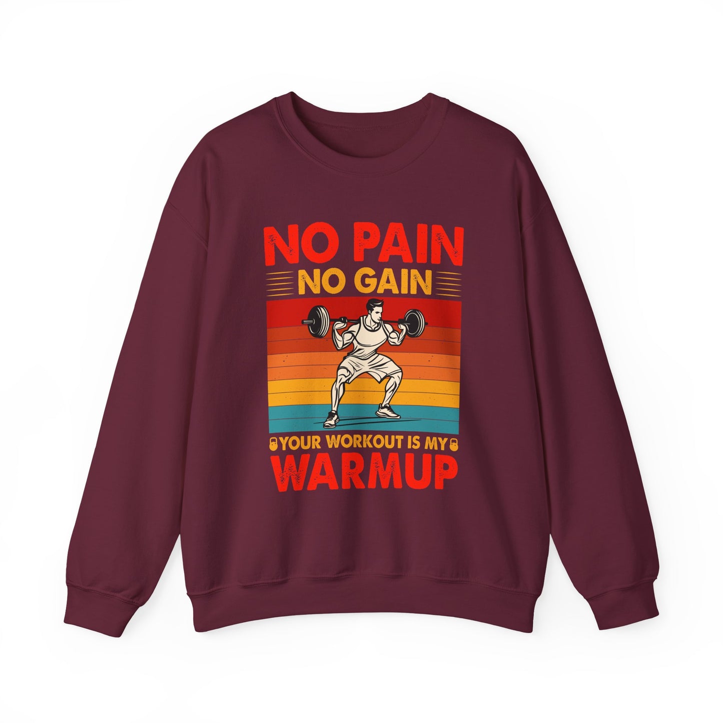 No Pain No Gain Gym Crewneck Sweatshirt