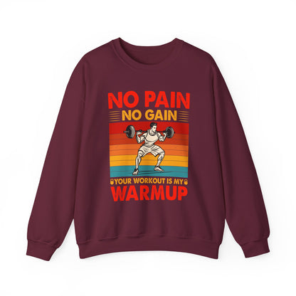 No Pain No Gain Gym Crewneck Sweatshirt
